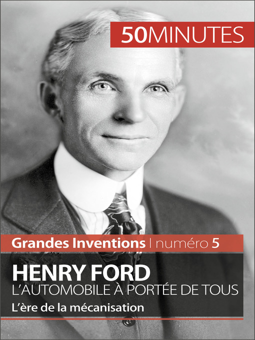 Title details for Henry Ford. L'automobile à portée de tous by Véronique Van Driessche - Available